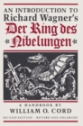 An Introduction to Richard Wagner’s Der Ring des Nibelungen : A Handbook - Book