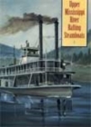 Upper Mississippi River Rafting Steamboats - Book
