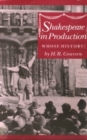Shakespeare in Production : Whose History? - Book