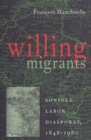 Willing Migrants : Soninke Labor Diasporas, 1848-1960 - Book
