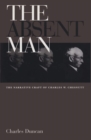 The Absent Man : The Narrative Craft of Charles W. Chesnutt - Book