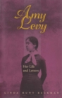 Amy Levy : Her Life in Letters - Book