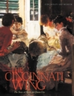 The Cincinnati Wing : The Story of Art in the Queen City - Book