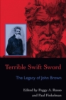 Terrible Swift Sword : The Legacy of John Brown - Book