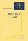 The History of Indiana Law - Book
