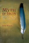 Myth of Iron : Shaka in History - Book