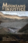 Mountains of Injustice : Social and Environmental Justice in Appalachia - Book