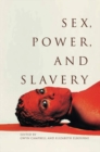 Sex, Power, and Slavery - Book