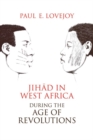 Jihad in West Africa during the Age of Revolutions - Book