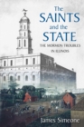 The Saints and the State : The Mormon Troubles in Illinois - Book