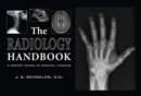 The Radiology Handbook : A Pocket Guide to Medical Imaging - eBook