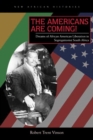 The Americans Are Coming! : Dreams of African American Liberation in Segregationist South Africa - eBook