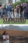 Standing Our Ground : Women, Environmental Justice, and the Fight to End Mountaintop Removal - eBook