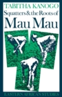 Squatters and the Roots of Mau Mau, 1905-1963 - eBook