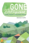 Gone Dollywood : Dolly Parton's Mountain Dream - eBook
