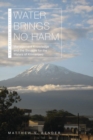 Water Brings No Harm : Management Knowledge and the Struggle for the Waters of Kilimanjaro - eBook