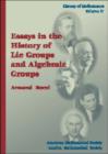 Essays in the History of Lie Groups and Algebraic Groups - Book