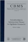 Introduction to Intersection Theory in Algebraic Geometry - Book