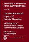 The Mathematical Legacy of Harish-Chandra : A Celebration of Representation Theory and Harmonic Analysis - Book