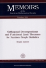 Orthogonal Decompositions and Functional Limit Theorems for Random Graph Statistics - Book