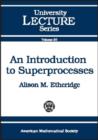 An Introduction to Superprocesses - Book