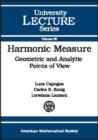 Harmonic Measure : Geometric and Analytic Points of View - Book