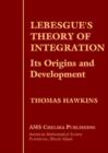 Lebesgue's Theory of Integration : Its Origins and Development - Book