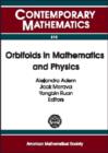 Orbifolds in Mathematics and Physics : Proceedings of a Conference on Mathematical Aspects of Orbifold String Theory, May 4-8, 2001, University of Wisconsin, Madison, Wisconsin - Book