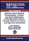 Abstract Band Method Via Factorization, Positive and Band Extensions of Multivariable Almost Periodic Matrix Functions and Spectral Estimation - Book