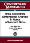 Finite and Infinite Dimensional Analysis in Honor of Leonard Gross : AMS Special Session, Analysis on Infinite Dimensional Spaces, January 12-13, 2001, New Orleans, Louisiana - Book
