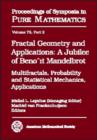 Fractal Geometry and Applications : A Jubilee of Benoit Mandelbrot Part 2 - Book