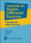 Lectures on Analytic Differential Equations - Book