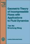 Geometric Theory of Incompressible Flows with Applications to Fluid Dynamics - Book