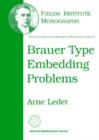 Brauer Type Embedding Problems - Book