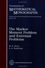 The Markov Moment Problem And Extremal Problems - Book