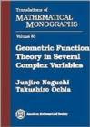 Geometric Function Theory In Several Complex Variables - Book