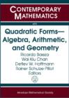 Quadratic Forms - Algebra, Arithmetic, and Geometry - Book