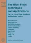 The Ricci Flow: Techniques and Applications : Part IV: Long-Time Solutions and Related Topics - Book
