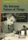 The Intrinsic Nature of Things : The Life and Science of Cornelius Lanczos - Book