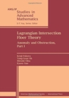 Lagrangian Intersection Floer Theory : Anomaly and Obstruction, Part I - Book