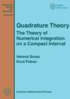 Quadrature Theory : The Theory of Numerical Integration on a Compact Interval - Book