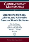 Diophantine Methods, Lattices and Arithmetic Theory of Quadratic Forms - Book