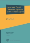 Hyperbolic Partial Differential Equations and Geometric Optics - eBook