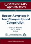 Recent Advances in Real Complexity and Computation - Book