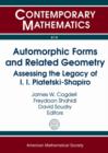 Automorphic Forms and Related Geometry : Assessing the Legacy of I.I. Piatetski-Shapiro - Book