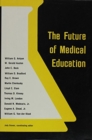 The Future of Medical Education - Book