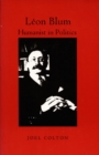 Leon Blum : Humanist in Politics - Book