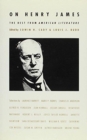 On Henry James : The Best from American Literature - Book