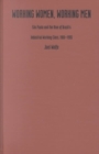 Working Women, Working Men : Sao Paulo & the Rise of Brazil's Industrial Working Class, 1900-1955 - Book