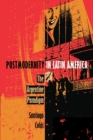 Postmodernity in Latin America : The Argentine Paradigm - Book